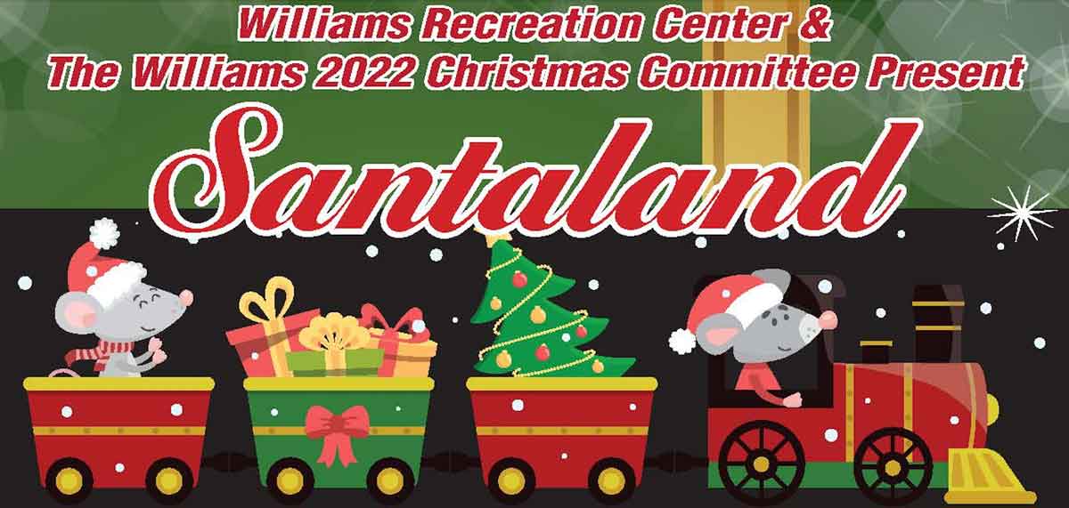Santaland Holiday Events in Williams Arizona 2022