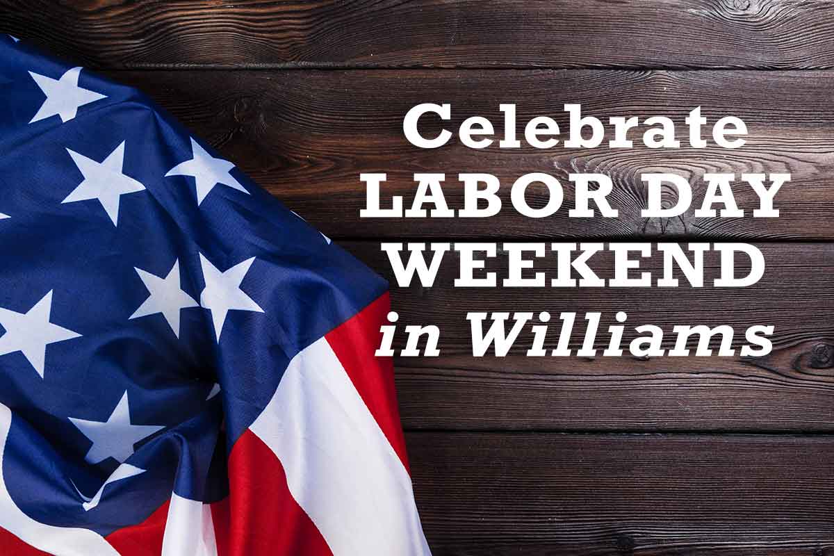 Labor Day Weekend Ideas Williams AZ